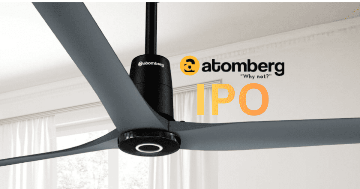 Atomberg ने शुरू की ₹1,790 करोड़ IPO प्रक्रिया और कंपनी की ग्रोथ स्टोरी