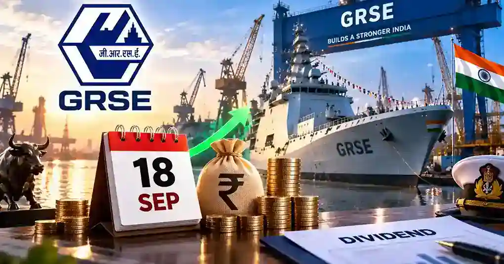 GRSE Dividend की 18 सितंबर 2026 Record Date
